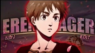 UNHOLY: Eren Yeager edit: AMV Edit