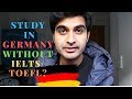 Study in Germany WITHOUT IELTS or TOEFL for PAKISTANI and INDIAN STUDENTS
