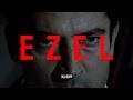 Ezel promo