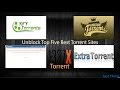 top 5 best torrent websites unblocks of 2017 june in all countries must watch