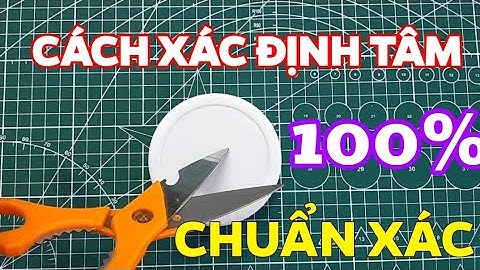 Tuyệt chiêu xác định tâm vòng tròn chính xác 100% | Great move to determine the center of the circle