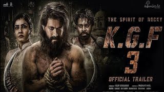 K.G.F Chapter 3 | Official Trailer | Yash Rocky | Release KGF 3 in 2025 | #kgf3 #kgfchapter3