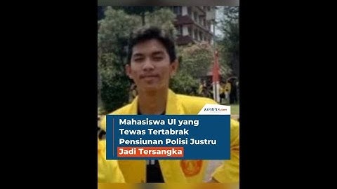 Mahasiswa UI yang Tewas Tertabrak Pensiunan Polisi Justru Jadi Tersangka