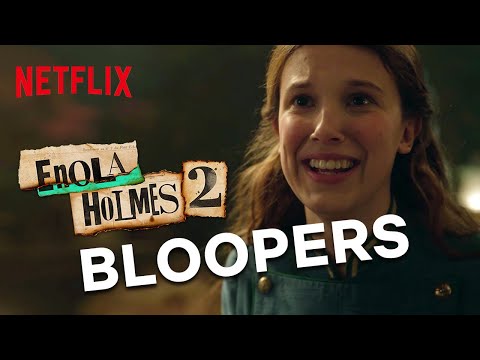 Enola Holmes 2 Bloopers | Netflix – Still Watching Netflix
