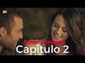 Amor Amargo - Capitulo 2