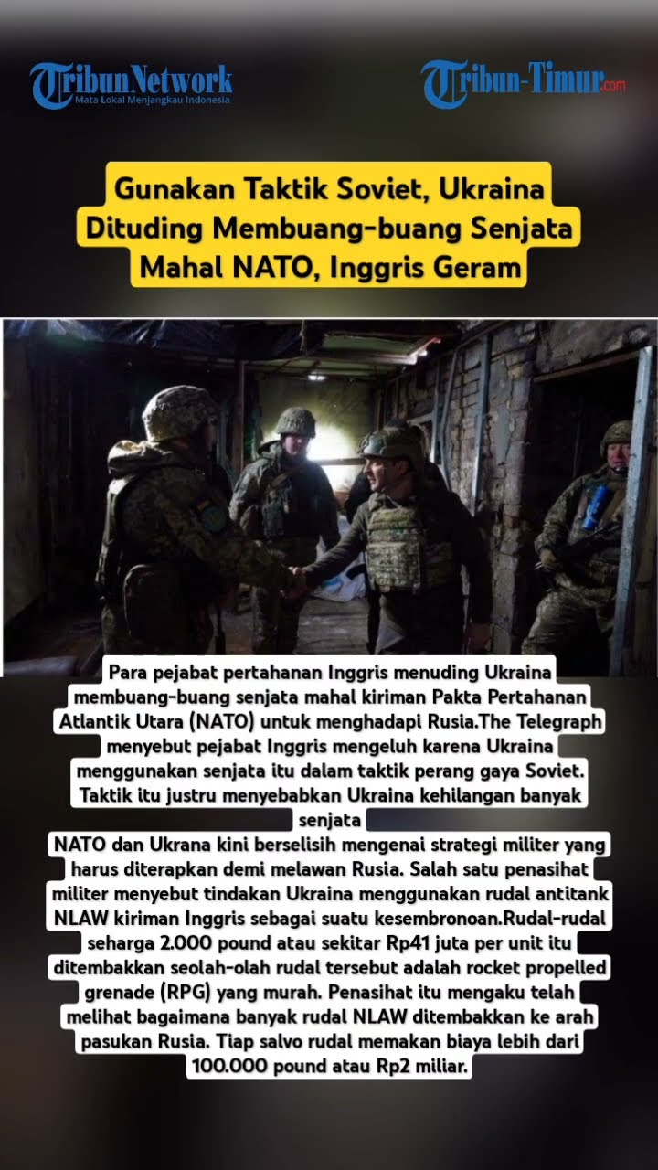 Gunakan Taktik Soviet, Ukraina Dituding Membuang-buang Senjata Mahal NATO, Inggris Geram