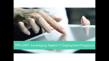 VPP+DEP: Leveraging Apple