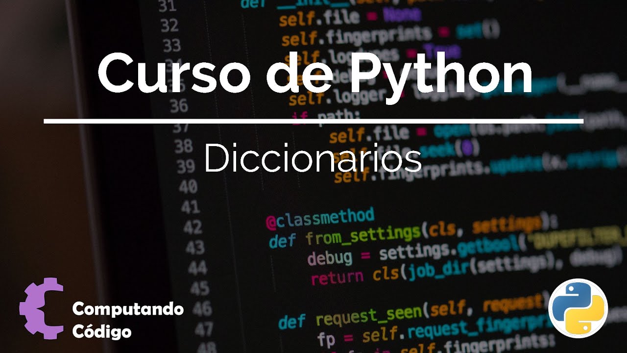 ¿Cómo usar Diccionarios? - 12 - Curso de python - YouTube