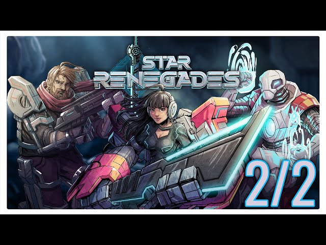 Star Renegades 2/2 - Primeira Run 1080p60fps