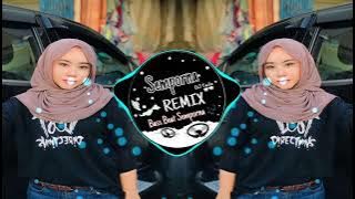 Semporna Remix-DJ SANTAI AJA CUY=mau setia okay x dasar kau bandit(breaklatin remix) FULLBASS