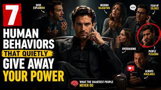 7 Human Behaviors That Quietly Give Away Your Power