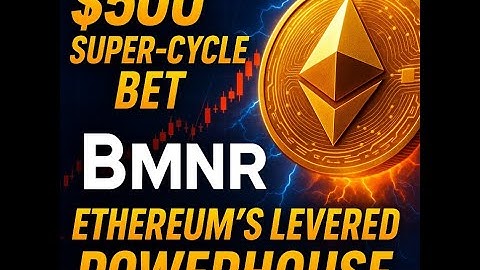 BMNR Stock Explodes as Ethereum Rally Heats Up — $500 Price Target in Sight