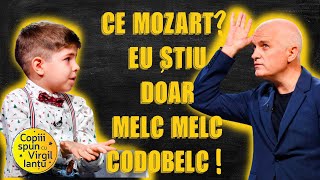 Copiii spun cu Virgil Ianțu | Micul Mozart ne cântă „Melc, melc, codobelc” 😂