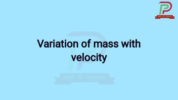 Variation of Mass With Velocity