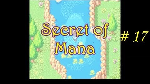 Secret of Mana(Extended Dialogue) :: 17 :: Sage Joch is a Jerk