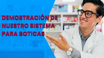 Video de demostración a detalle para botica