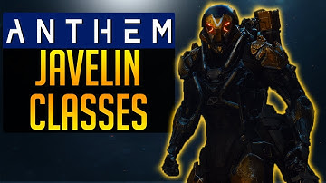 Anthem JAVELIN CLASSES EXPLAINED - Javelin Exosuit Types Classes