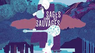 Video thumbnail of "Sages comme des Sauvages - Garçon [Audio]"