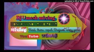 Tune jo liya mera chumma Hard punch mix by dj umesh tharu