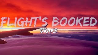 Drake - Flight's Booked (Lyrics) - Audio at 192khz, 4k Video
