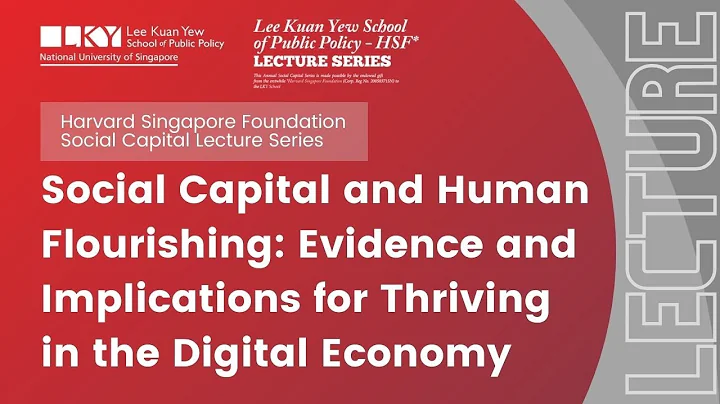 Social Capital and Human Flourishing: Evidence and Implications for Thriving in the Digital Economy - DayDayNews