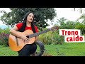 TRONO CAÍDO |  Milena Hernández (Cover)