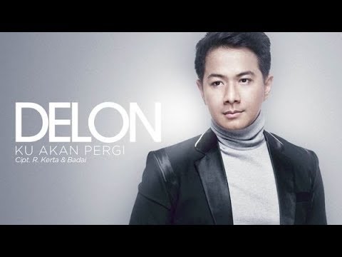 Free Download Delon - Ku Akan Pergi (official Radio Release) Mp3 dan Mp4