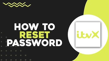 How To Reset Password On ITVX (Quick & Easy)