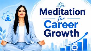 Meditation for Career Guidance l Meditation for Career Success l Kashika Cares screenshot 3