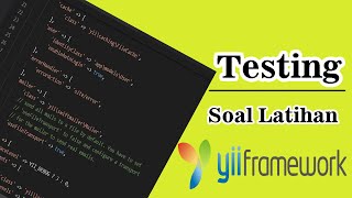 Latihan | Testing Yii2 Framework