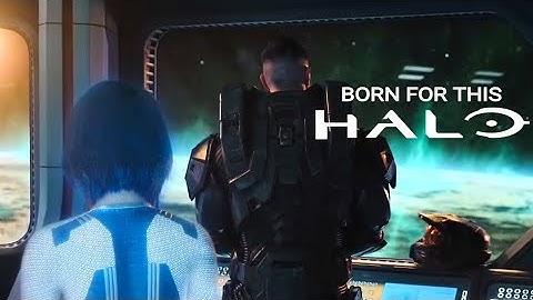 Halo TV Series - Born For This (Music Video/Tribute)