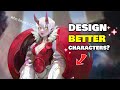 HOW TO DESIGN BETTER CHARACTERS 🤷‍♂️
