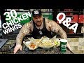 BIG BOY EATS 30 CHICKEN WINGS AND DOES Q & A