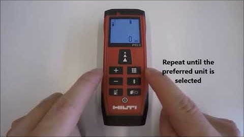 How to change unit of measurement on PD-I, Laser Measuring Tool