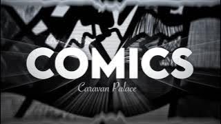 Comics Caravan Palace Edit Audio