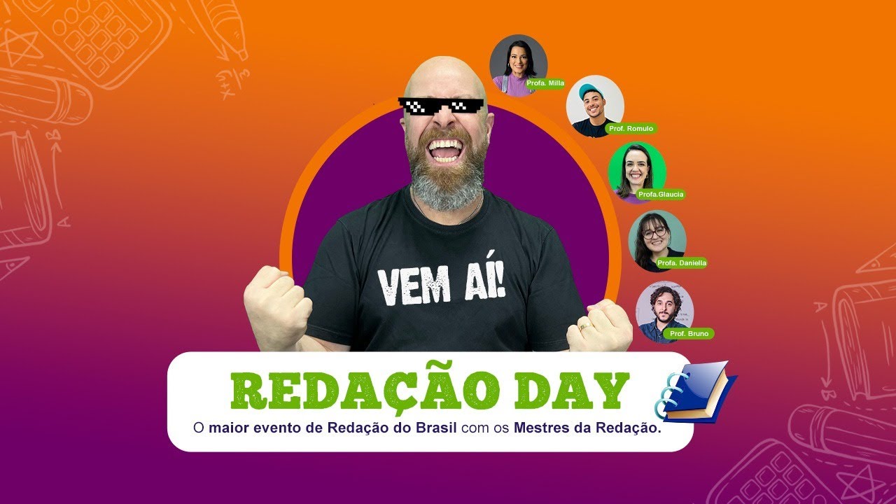 REDAÇÃO DAY [Professor Noslen e convidados]