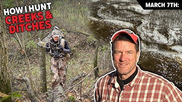 Mar. 7: How I Hunt Creeks and Ditches | Bowhunting Whitetails w/ Bill Winke