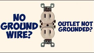 Fix An Ungrounded Outlet | Easy DIY Resolution