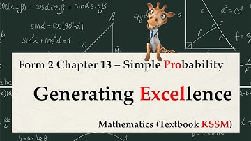 KSSM Form 2 Mathematics Chapter 13 - Generating Excellence | Simple Probability