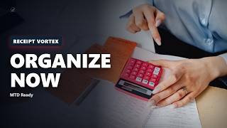 How to Organise Receipts as a Sole Trader (MTD Ready)