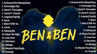 Ben&Ben - Sa Susunod na Habang Buhay | Ben - Ben Nonstop Songs  Medley