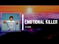 Lil Loaded - Emotional Killer Lyrics