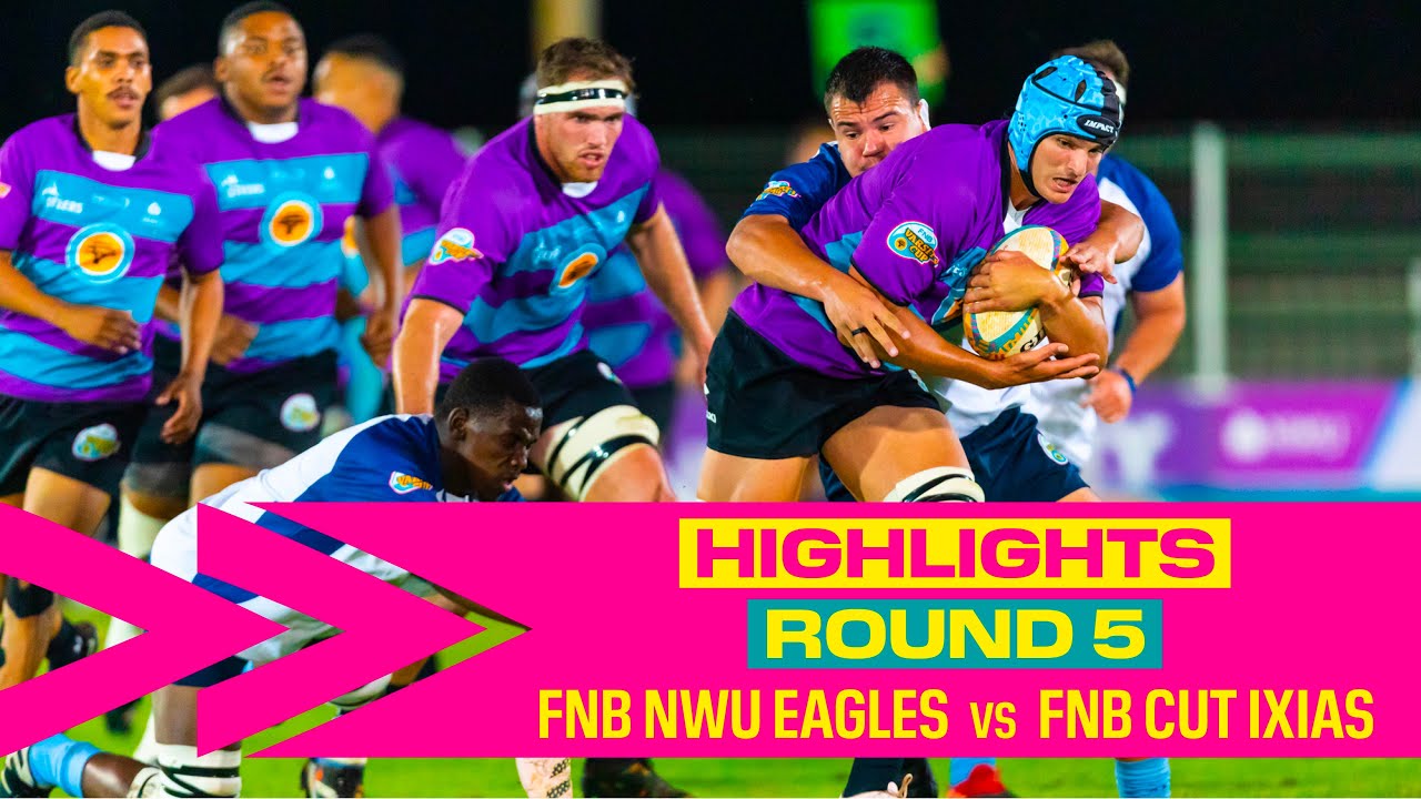 Round 5 HIGHLIGHTS - FNB NWU vs FNB CUT
