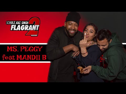 FLAGRANT 2: MS. PEGGY (feat Mandii from Whoreible Decisions)