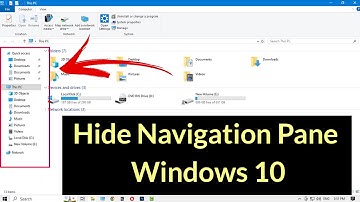 How to Hide Navigation Pane Windows 10?