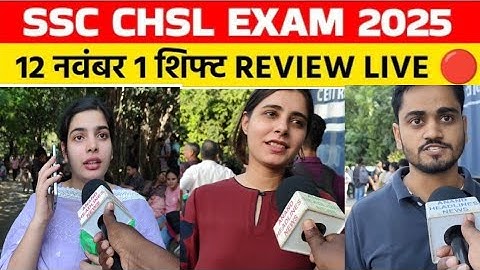 SSC CHSL 2025 Review 12 November 1 Shift How was the paper? SSC CHSL 1 Shift Review. SSC CHSL Ana...