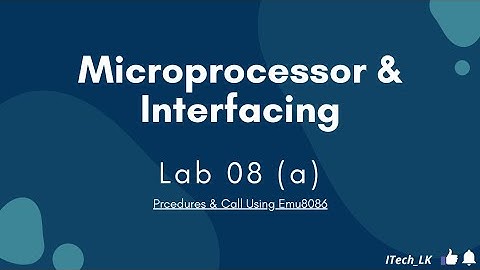 Microprocessor & Interfacing Lab 08 ( a )  | Procedures in Assembly Language