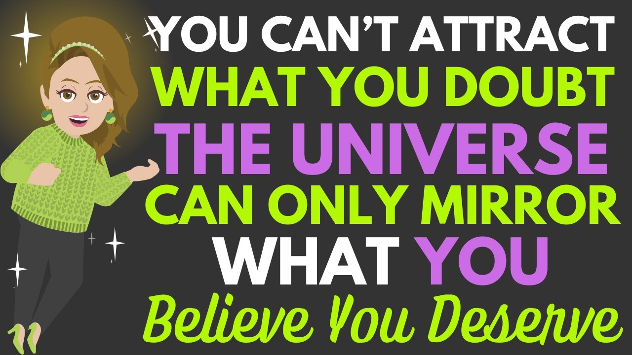 The Universe Can Only Mirror What You Believe You Deserve 💖 Abraham Hicks 2025