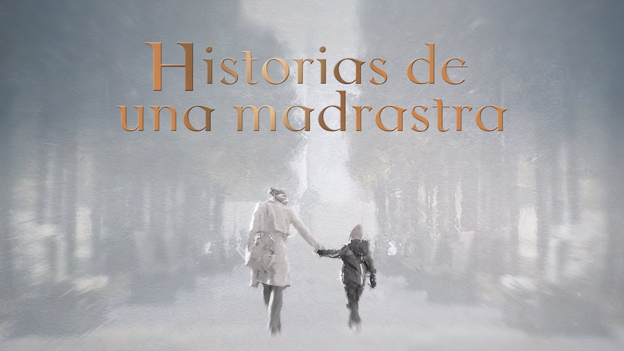 Historias de una madrastra. Parte 1 | Películas Completas en Español Latino