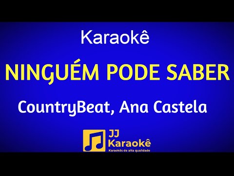 Video thumbnail for Ninguém Pode Saber - CountryBeat, Ana Castela - Karaokê (cover)